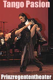 Tango Pasión gastiert mit neuer Show im Münchner Prinzregententheater. Verführung auf Argentinisch voll Sinnlichkeit und Melancholie (Foto. Ingrid Grossmann)