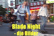 Bilder vom 13. Mai (2. Blade Night)
