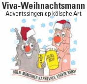 VIVA WEIHNACHTSMANN – ADVENTSSINGEN OP KÖLSCHE ART