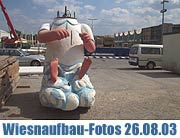 Wiesnaufbau Fotos 26.08.2003 (Foto: Martin Schmitz)