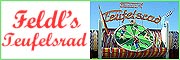 Besuchen Sie Feldl's Teufelsrad