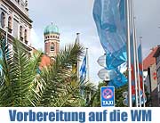 München ist bereit für die WM: unser WM Special gibt die Tipps (Foto: Martin Schmitz)