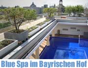 Blue Spa: eine Oase der Entspannung im 7. Stock über München - Wellness auf höchstem Niveau à la Bayerischer Hof  (Foto:Martin Schmitz)