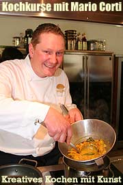 Kochkurse mit Sternekoch Mario Corti ab 16.06.2007 (Foto: Martin Schmitz)