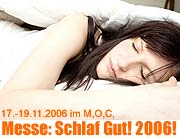 Schlaf Gut! 2006 im M,O,C, Die Messe für einen gesunden, erholsamen Schlaf vom 11.-19.11.2006 (Foto: Tyler Stalman)