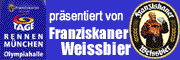 & Tage Rennen präsetmtiert von Franziskaner in der Olympiahalle - hier gehts zu den Infos