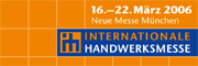 16.-22.0ß3.2006 IHM Internationale Handwerksmesse